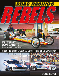Imagen de portada: Drag Racing's Rebels 9781613258293