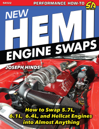 Cover image: New Hemi Engine Swaps: How to Swap 5.7L, 6.1L, 6.4L & Hellcat Engines into Almost Anything 9781613258323
