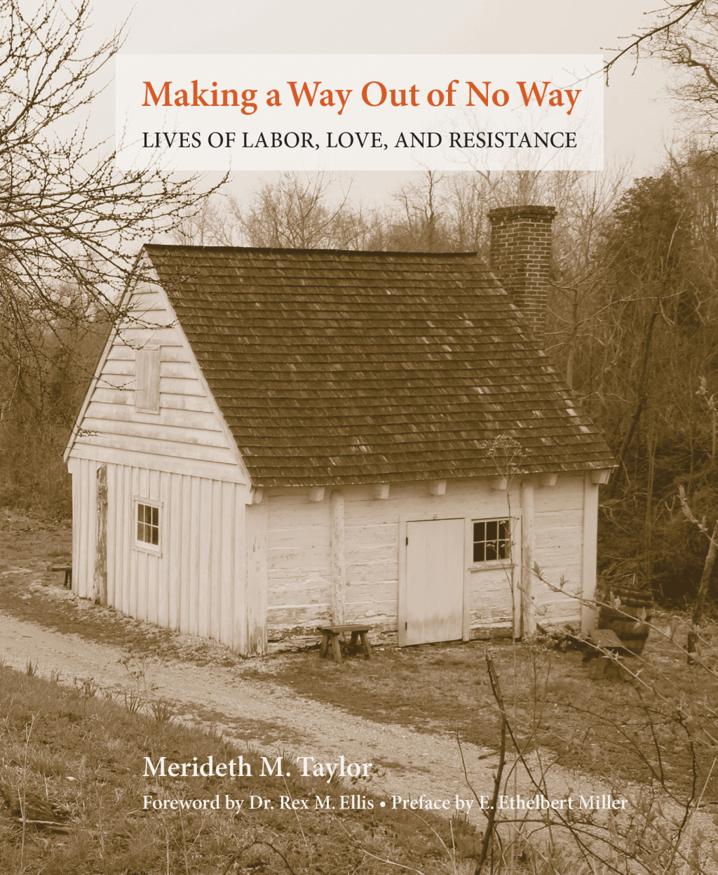 Making a Way Out of No Way Lives of Labor, Love, and Resistance