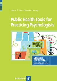 Cover image: Public Health Tools for Practicing Psychologists 1st edition 9780889373303