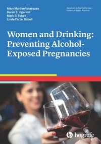 Cover image: Women and Drinking: Preventing Alcohol-Exposed Pregnancies 1st edition 9780889374010