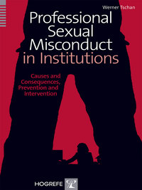 Cover image: Professional Sexual Misconduct in Institutions 1st edition 9780889374447