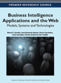 表紙画像: Business Intelligence Applications and the Web 9781613500385