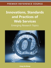 Cover image: Innovations, Standards and Practices of Web Services 9781613501047