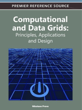 Omslagafbeelding: Computational and Data Grids: Principles, Applications and Design 9781613501139