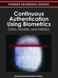 Cover image: Continuous Authentication Using Biometrics 9781613501290