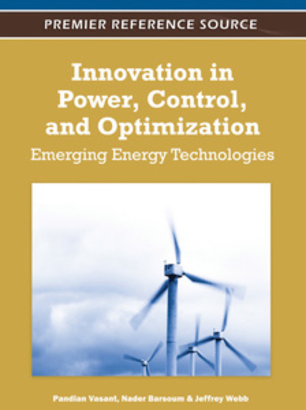 Innovation in Power, Control, and Optimization: Emerging Energy Technologies Emerging Energy Technologies