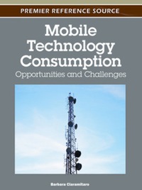 Cover image: Mobile Technology Consumption 9781613501504