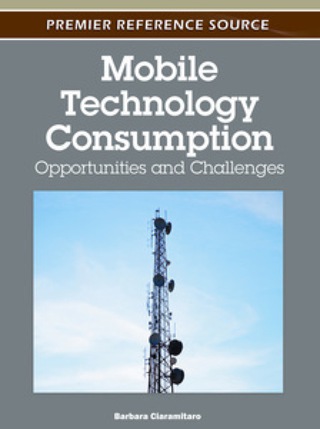 Imagen de portada: Mobile Technology Consumption: Opportunities and Challenges 9781613501504