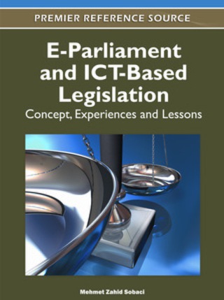 Cover image: E-Parliament and ICT-Based Legislation: Concept, Experiences and Lessons 9781613503294