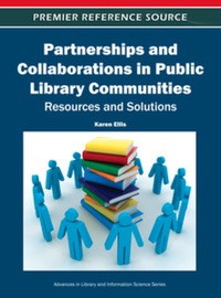 Imagen de portada: Partnerships and Collaborations in Public Library Communities 9781613503874