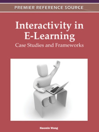 Cover image: Interactivity in E-Learning: Case Studies and Frameworks 9781613504413