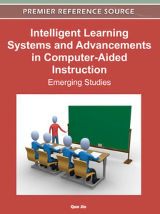 Cover image: Intelligent Learning Systems and Advancements in Computer-Aided Instruction: Emerging Studies 9781613504833