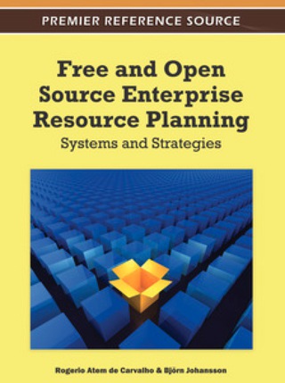 Cover image: Free and Open Source Enterprise Resource Planning: Systems and Strategies 9781613504864
