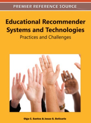 صورة الغلاف: Educational Recommender Systems and Technologies: Practices and Challenges 9781613504895