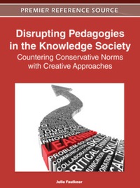 Imagen de portada: Disrupting Pedagogies in the Knowledge Society 9781613504956