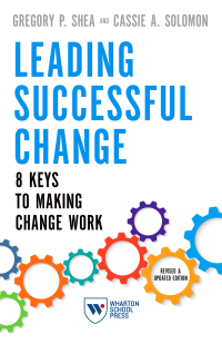 صورة الغلاف: Leading Successful Change, Revised and Updated Edition 9781613630945