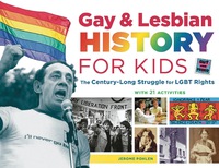表紙画像: Gay &amp; Lesbian History for Kids 9781613730829