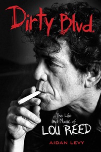 Cover image: Dirty Blvd.: The Life and Music of Lou Reed 1st edition 9781613731062