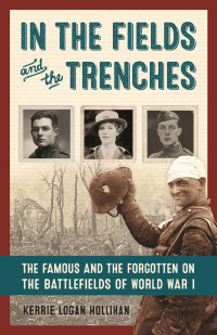Cover image: In the Fields and the Trenches 9781613731307