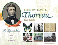表紙画像: Henry David Thoreau for Kids 9781613731468
