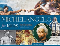 表紙画像: Michelangelo for Kids 1st edition 9781613731932