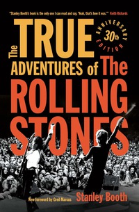 Cover image: The True Adventures of the Rolling Stones 9781613747834