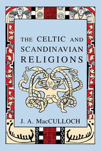 Cover image: The Celtic and Scandinavian Religions 9780897334341