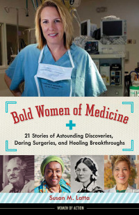 صورة الغلاف: Bold Women of Medicine 1st edition 9781613734377