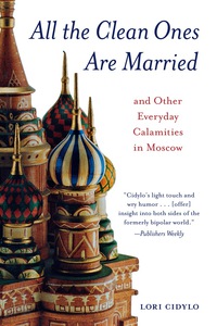 Cover image: All the Clean Ones Are Married: and Other Everyday Calamities 1st edition 9780897335010