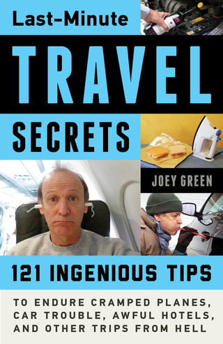 Cover image: Last-Minute Travel Secrets 1st edition 9781613735046