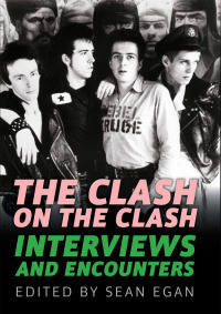 Omslagafbeelding: The Clash on the Clash 1st edition 9781613737453