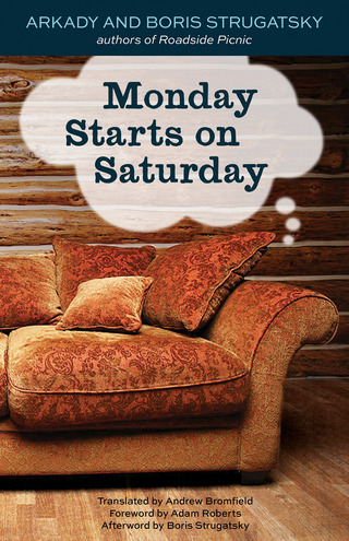 Cover image: Monday Starts on Saturday 1st edition 9781613739235