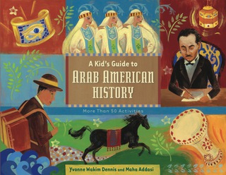 Cover image: A Kid's Guide to Arab American History 9781613740170
