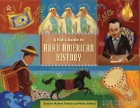 Immagine di copertina: A Kid's Guide to Arab American History 9781613740170