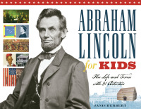 Imagen de portada: Abraham Lincoln for Kids 9781556526565