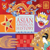 Omslagafbeelding: A Kid's Guide to Asian American History 9781556526343