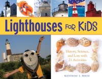 表紙画像: Lighthouses for Kids 9781556527203