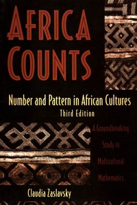 Cover image: Africa Counts: Number and Pattern in African Cultures 3rd edition 9781556523502