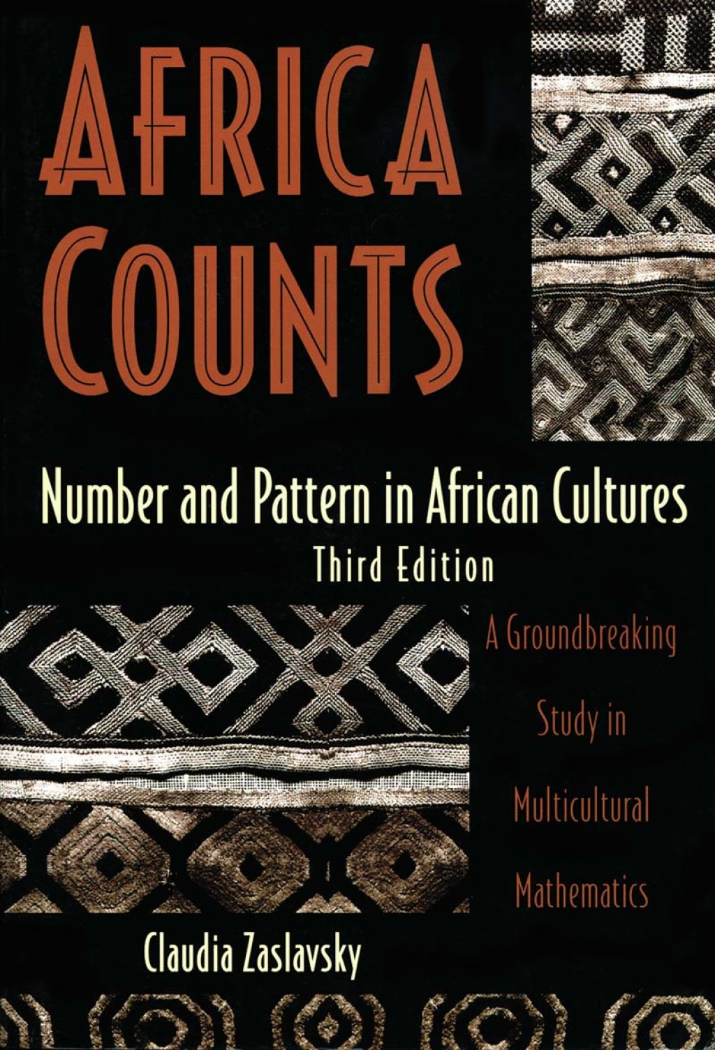 Africa Counts Number and Pattern in African Cultures 3rd Edition