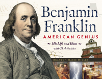 صورة الغلاف: Benjamin Franklin, American Genius 9781556527579