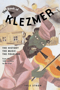 Cover image: The Book of Klezmer 9781556524455