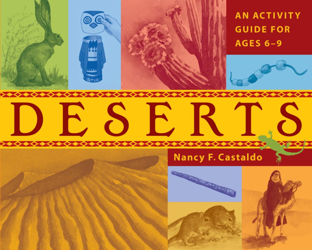 Deserts An Activity Guide for Ages 6–9