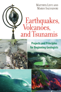 Imagen de portada: Earthquakes, Volcanoes, and Tsunamis 9781556528019
