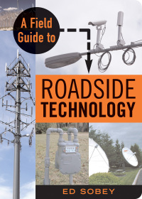 Cover image: A Field Guide to Roadside Technology 9781556526091