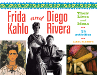 表紙画像: Frida Kahlo and Diego Rivera 9781556525698