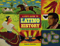 表紙画像: A Kid's Guide to Latino History 9781556527715