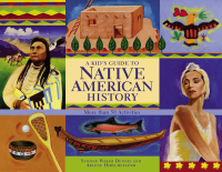 صورة الغلاف: A Kid's Guide to Native American History 9781556528026