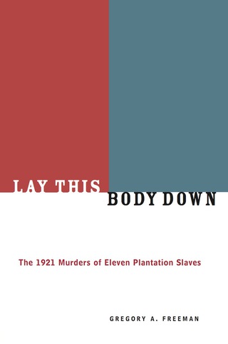Cover image: Lay This Body Down 9781556524479