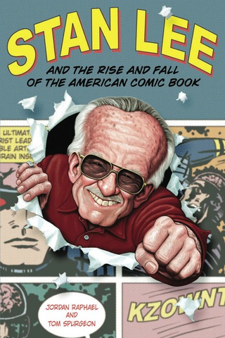 Cover image: Stan Lee and the Rise and Fall of the American Comic Book 9781556525063